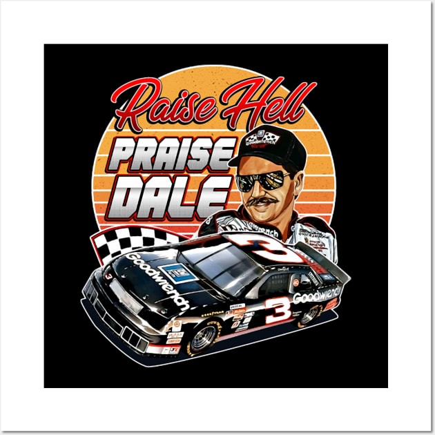 Dale Earnhardt Raise Hell Praise 90S Retro Wall Art by Erianna Bee